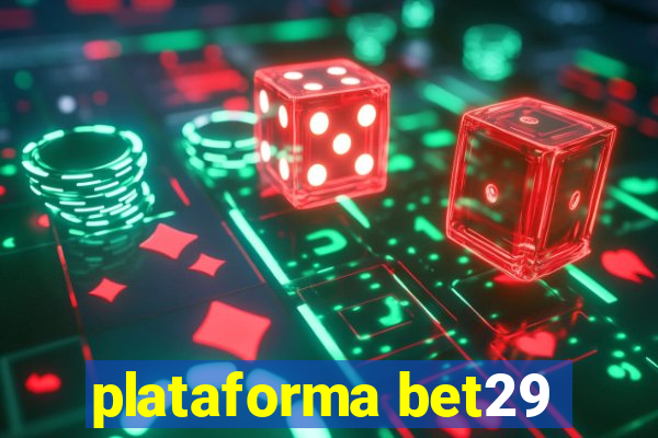 plataforma bet29